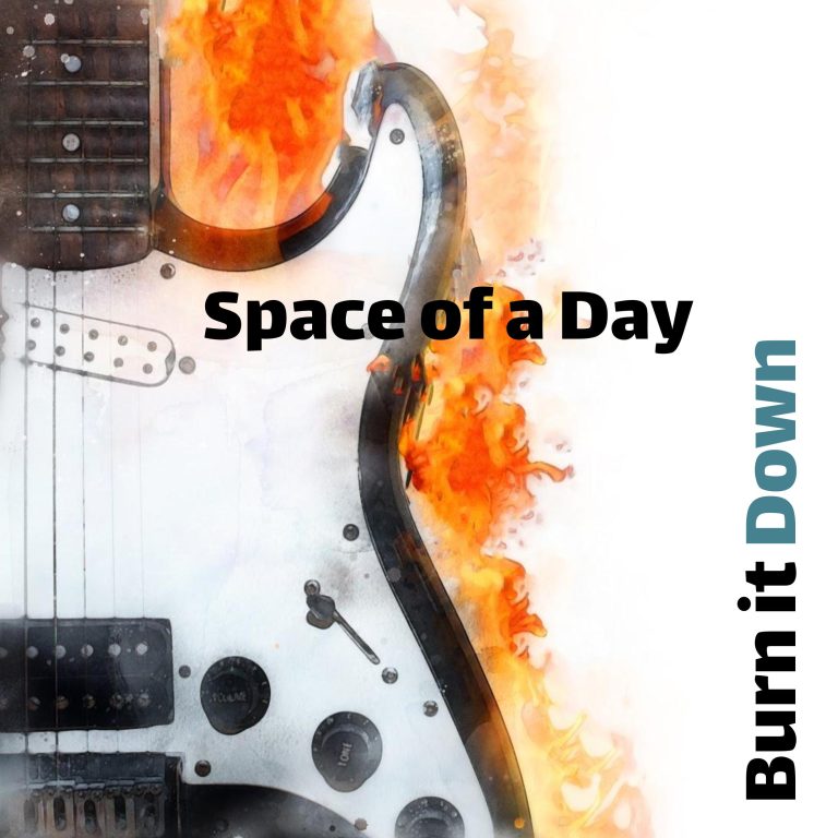 Burn It Down Earns Its Spot on the Playlist as Space of a Day Go Full Funky Rock Throttle