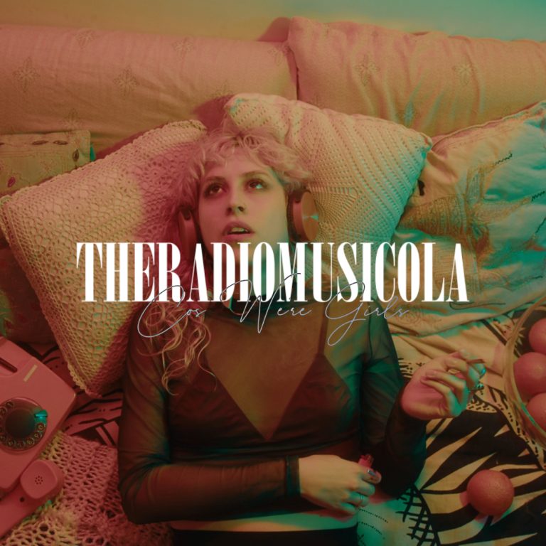 Editor’s Choice: THERADIOMUSICOLA Makes a Stunning Debut with ‘Cos We’re Girls’