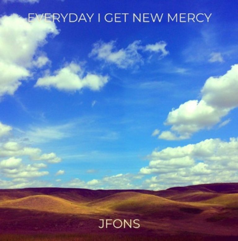 On Air with JFONS: The Inspiration Behind “EVERYDAY I GET NEW MERCY”